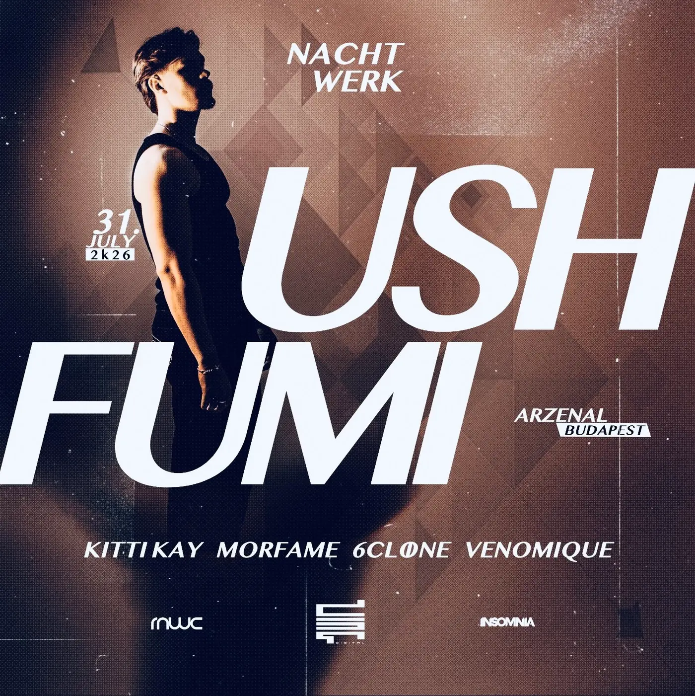 NACHTWERK | USH (NL) | FUMI (JP) | 07.31. koncert Budapesten (Arzenál Budapest)