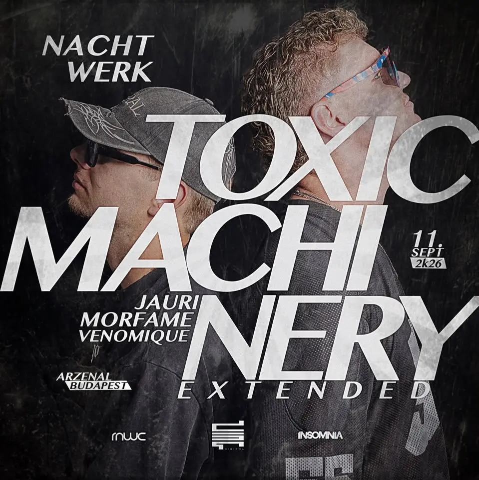 NACHTWERK | TOXIC MACHINERY | 3HRS EXTENDED | 09.11. rave esemény Budapesten