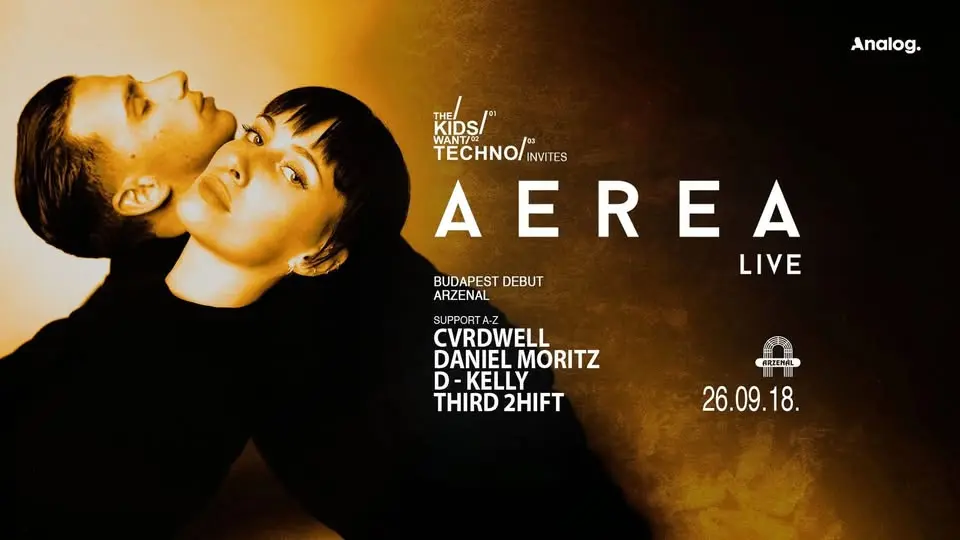 The Kids Want Techno invites: AEREA (Live) rave esemény Budapesten