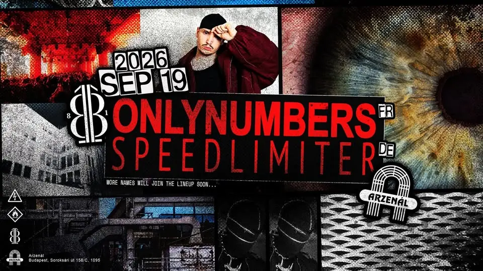 Arzenál pres.: ONLYNUMBERS & SPEEDLIMITER koncert Budapesten (Arzenál Budapest)