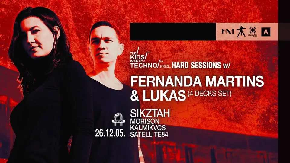 TKWT pres. Hard Sessions | Fernanda Martins & Lukas( 4 decks set ) koncert Budapesten (Arzenál Budapest)