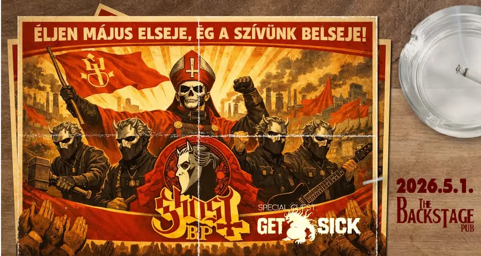 GHOST BP. vs GETSICK - Éljen május elseje koncert Budapesten (BackStage Pub)