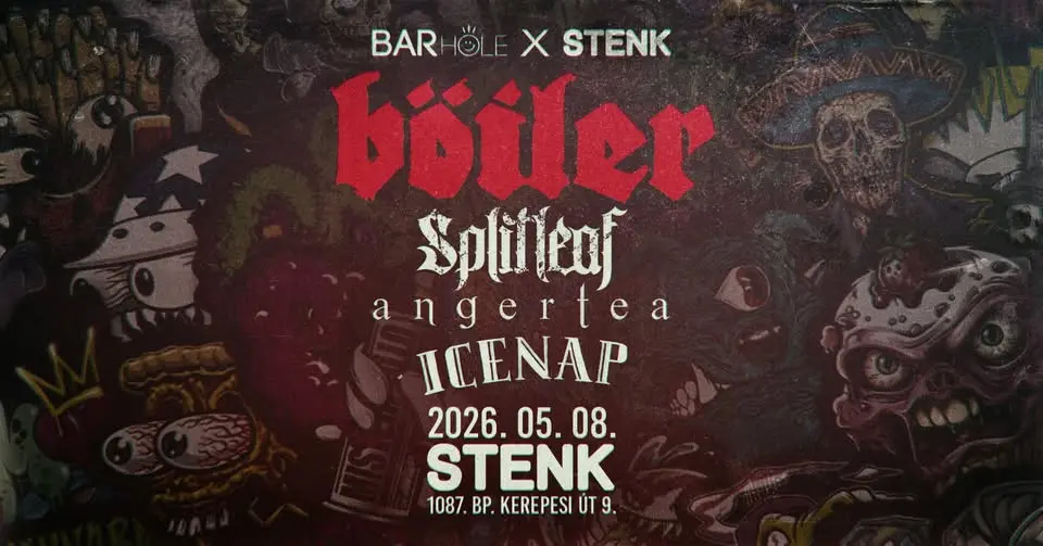 böiler, Splitleaf, Angertea, Icenap - BARhole X STENKrock koncert Budapesten