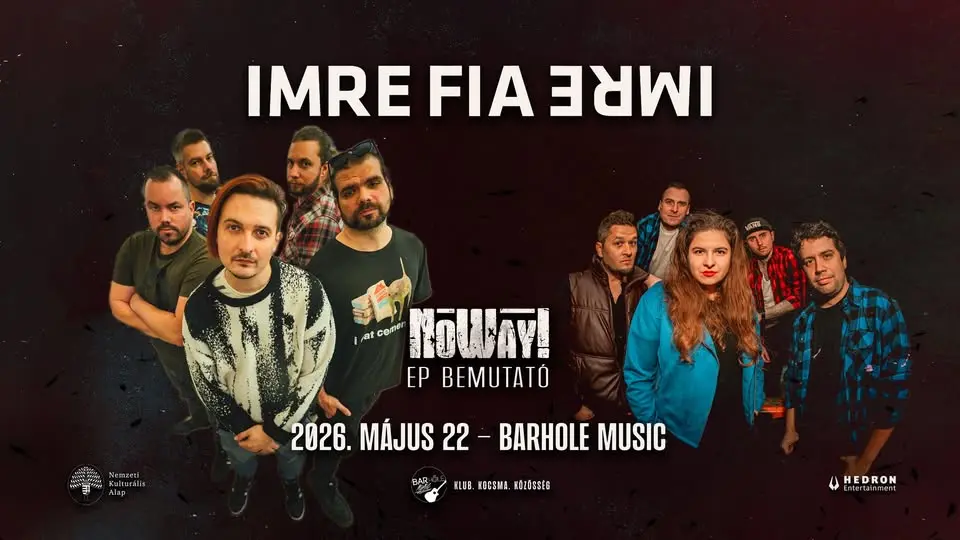 Imre Fia Imre x NoWay! EP bemutatórock koncert Budapesten