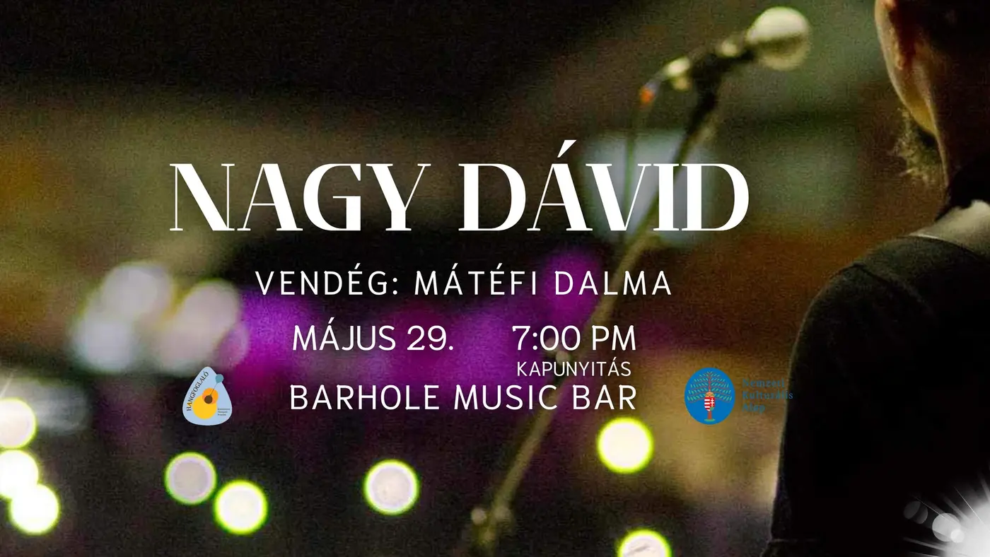 Nagy Dávid akusztikus koncert, vendég: Mátéfi Dalma koncert Budapesten (BAR Hole Music)
