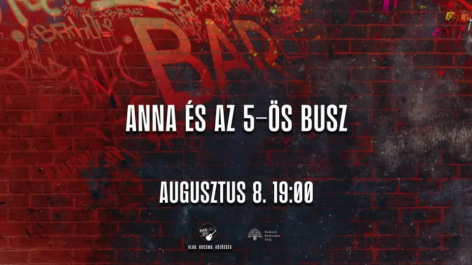 Anna és az 5-ös busz koncert Budapesten – BAR Hole Music