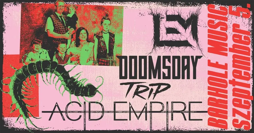 Doomsday Trip | LEM | Acid Empire koncert Budapesten (BAR Hole Music)