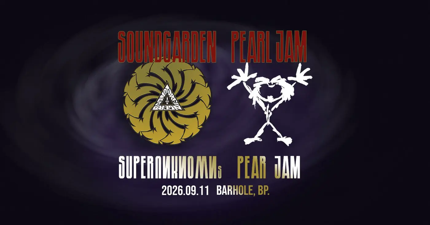 Grunge Night // Soundgarden & Pearl Jam Tribute by SuperunknownS & Pear Jam koncert Budapesten (BAR Hole Music)