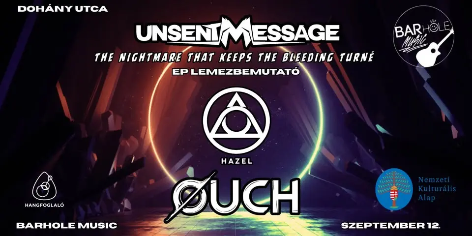 Unsent Message I HAZEL I ØUCH koncert Budapesten (BAR Hole Music)