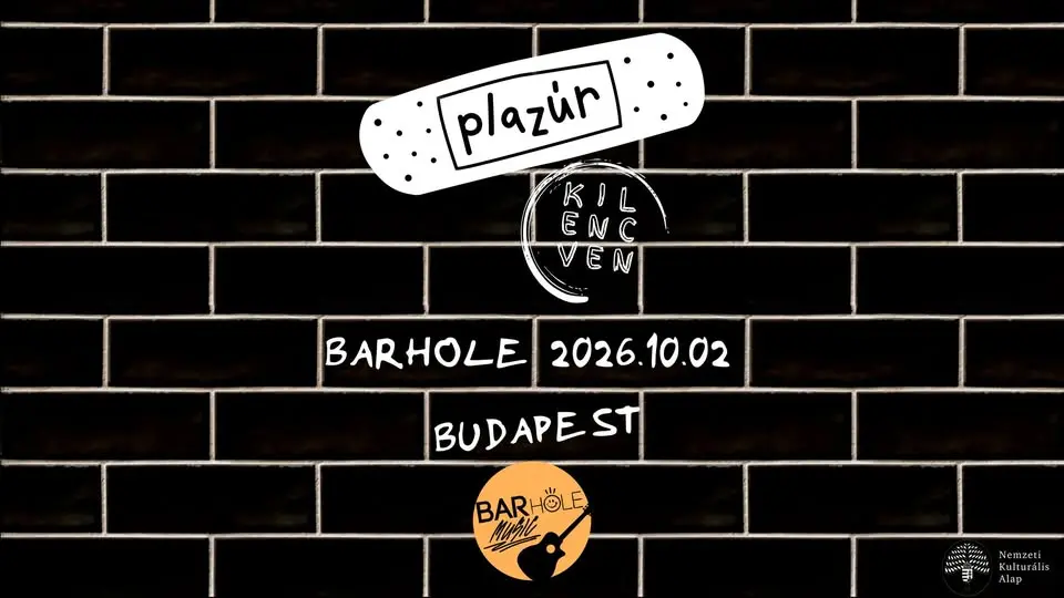 Plazúr I Kilencven koncert Budapesten (BAR Hole Music)