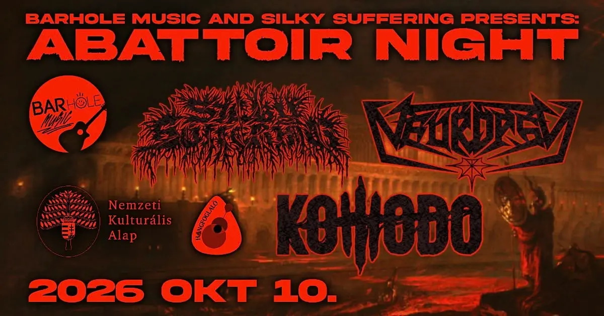 Abattoir Night: SILKY SUFFERING x NEUROPSY x KOMODO koncert Budapesten (BAR Hole Music)