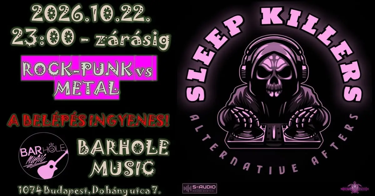 SLEEP KILLERS AFTERPARTY - ROCK-PUNK vs METAL koncert Budapesten (BAR Hole Music)