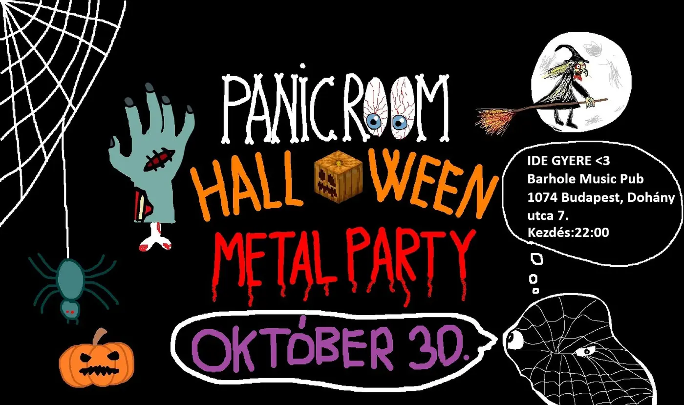 🎃 10.30 🎃 PANIC ROOM 🎃 presents: WELCOME TO HORRORWOOD HALLOWEEN METAL PARTY koncert Budapesten (BAR Hole Music)