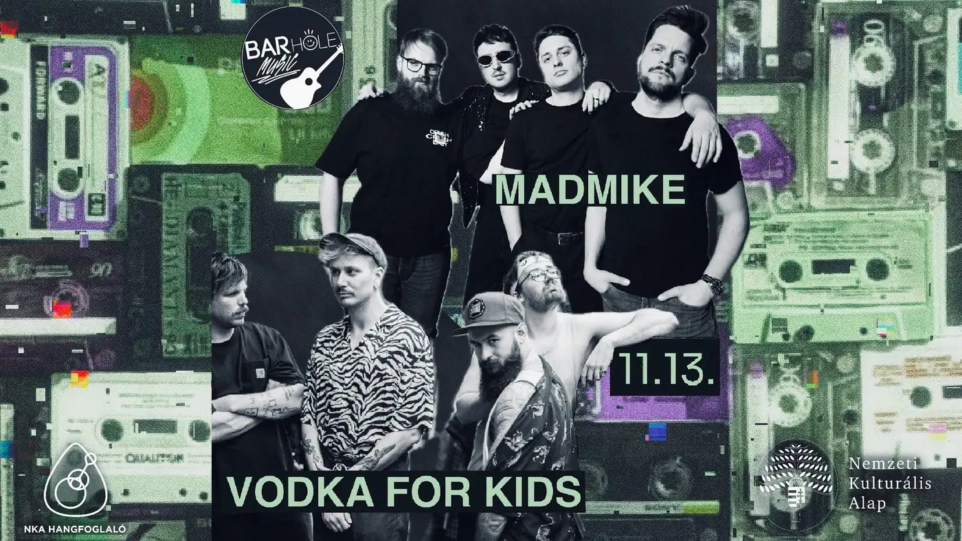 MADMIKE I Vodka For Kids koncert Budapesten (BAR Hole Music)