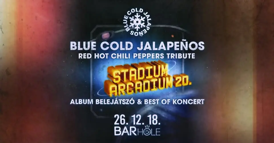 Red Hot Chili Peppers by Blue Cold Jalapeños 💥 Stadium Arcadium 20 💥 BARhole Music koncert Budapesten (BAR Hole Music)