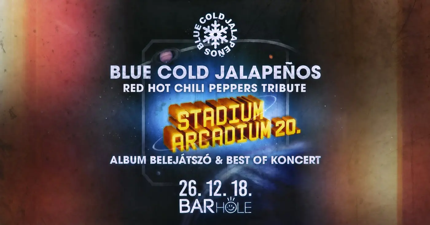 Red Hot Chili Peppers by Blue Cold Jalapeños 💥 Stadium Arcadium 20 💥 BARhole Music koncert Budapesten (BAR Hole Music)