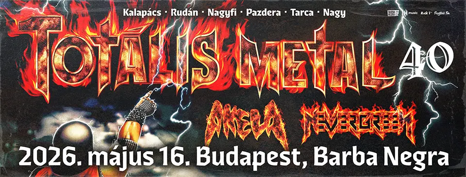 TOTÁLIS METAL 40 koncert Budapesten (Barba Negra)