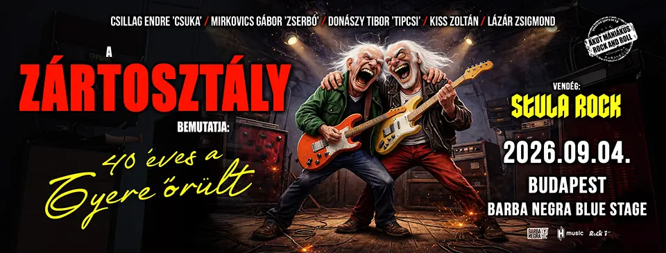 ZÁRTOSZTÁLY koncert Budapesten (Barba Negra)