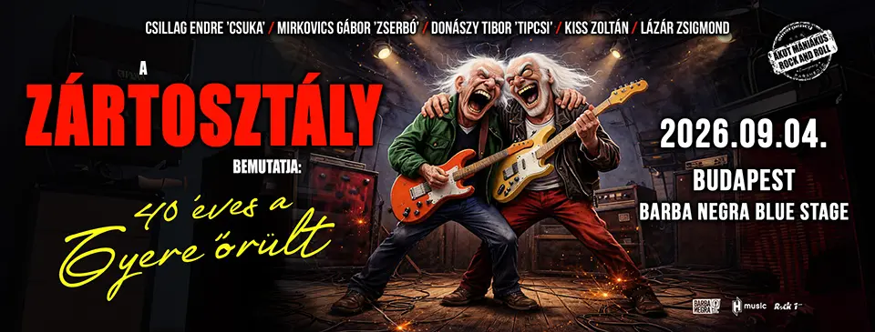 ZÁRTOSZTÁLY koncert Budapesten (Barba Negra)
