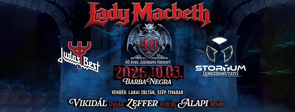 LADY MACBETH 40 | STORYUM koncert Budapesten (Barba Negra)