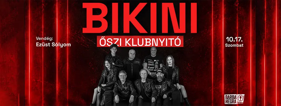 BIKINI koncert Budapesten (Barba Negra)