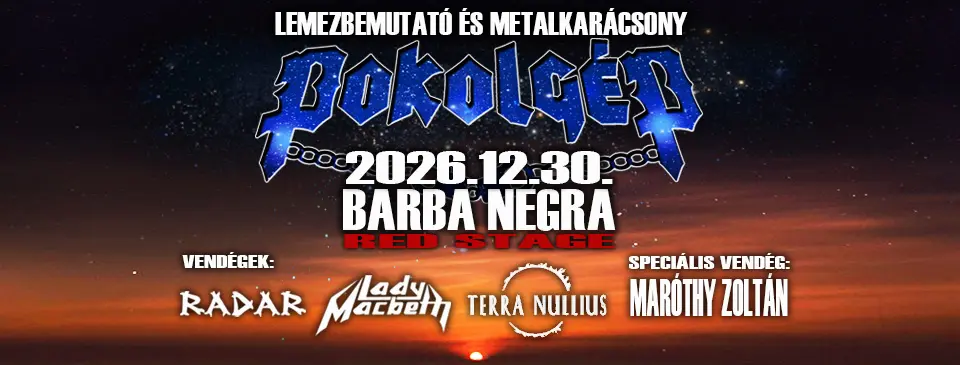 POKOLGÉP Lemezbemutató és MetalKarácsony koncert Budapesten (Barba Negra)
