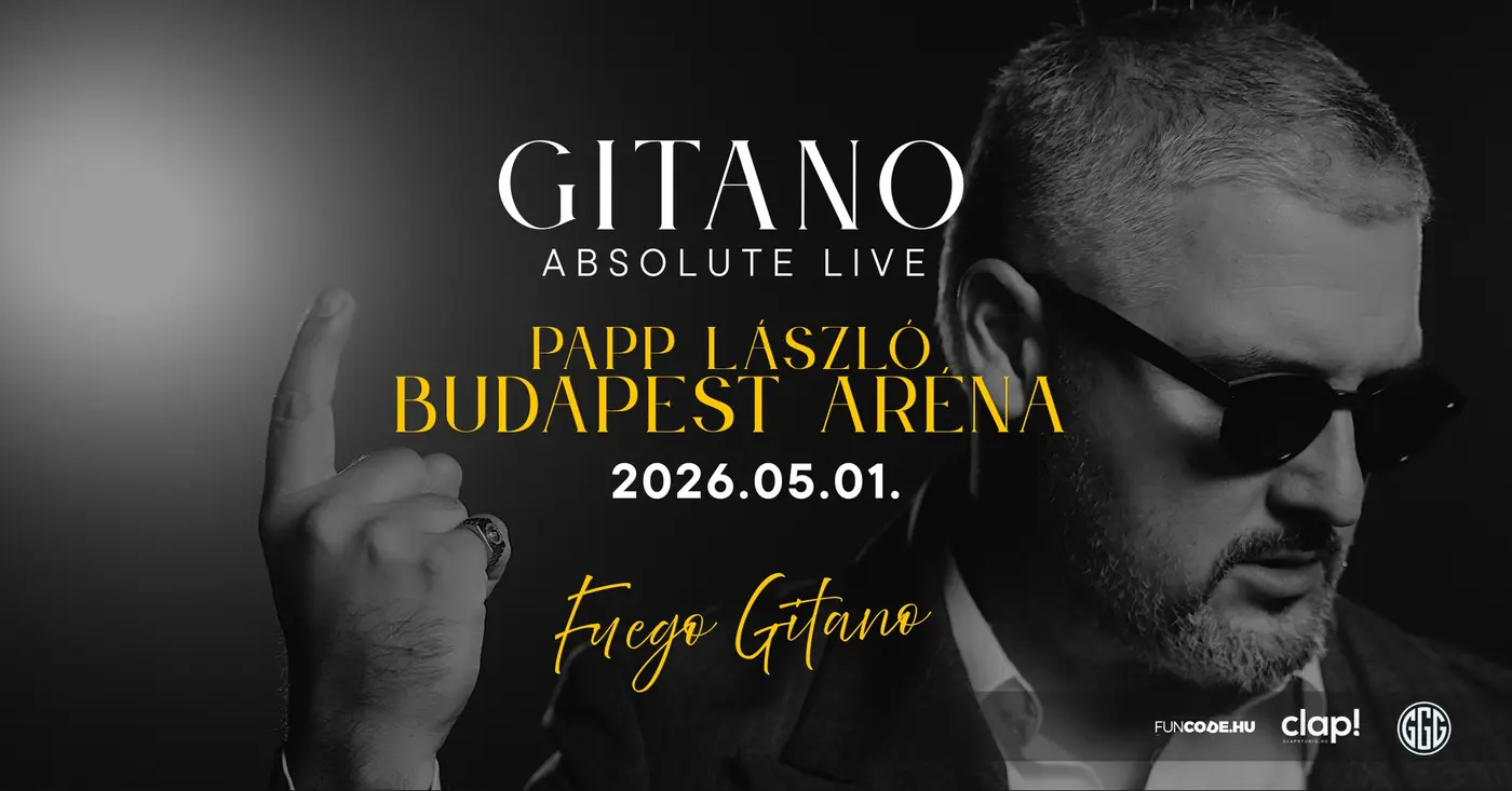 Gitano Absolute Live – Fuego Gitano koncert Budapesten (Budapest Aréna)