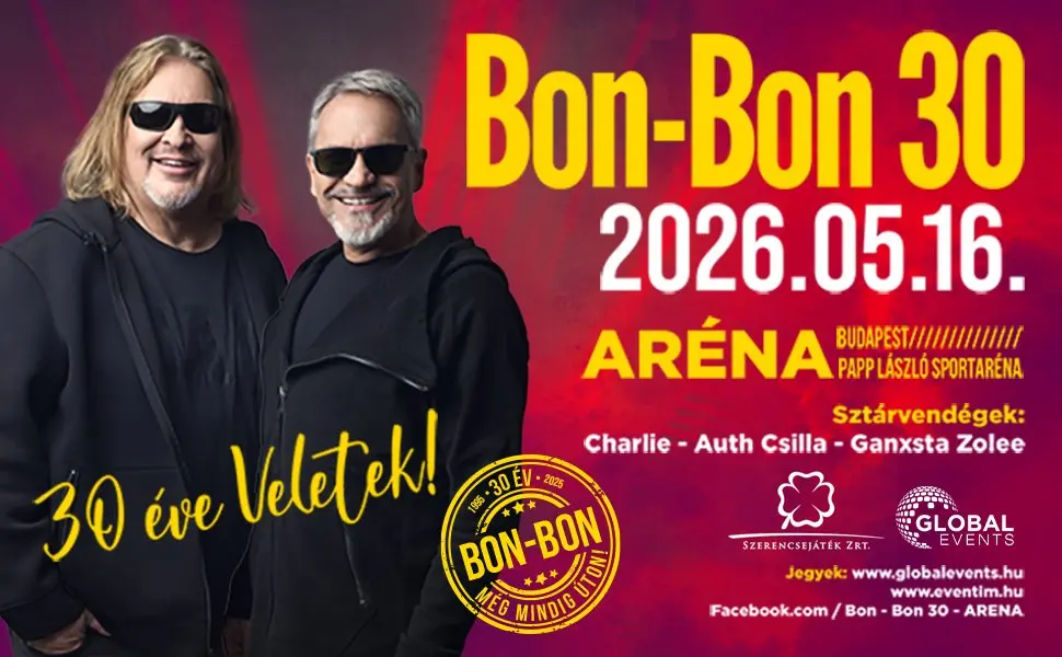 BON-BON 30 koncert Budapesten (Budapest Aréna)