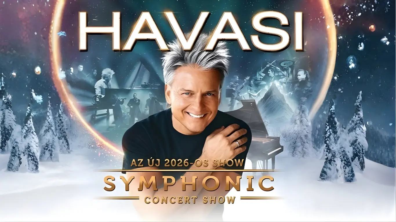 HAVASI Symphonic I 19:30 koncert Budapesten (Budapest Aréna)