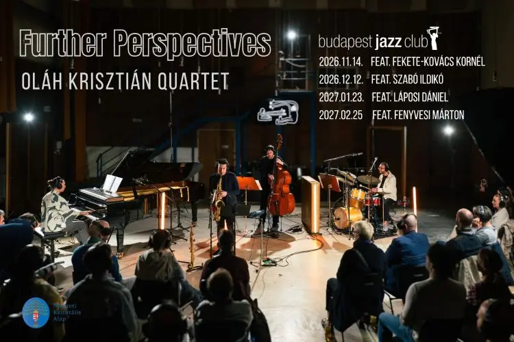 Oláh Krisztián Quartet - Further Perspectives feat. Fekete-Kovács Kornél koncert Budapesten (Budapest Jazz Club)