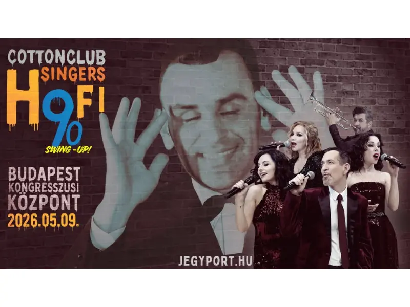 Cotton Club Singers – Hofi 90 – Swing Up! 15:00 koncert Budapesten (Budapest Kongresszusi Központ)