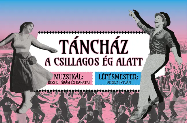 Táncház a csillagos ég alatt ⏾ Nights of Budapest Park koncert Budapesten (Budapest Park)