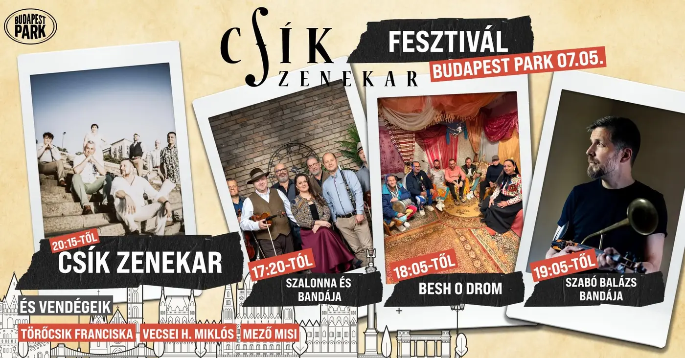Csík Zenekar FESZT koncert Budapesten (Budapest Park)