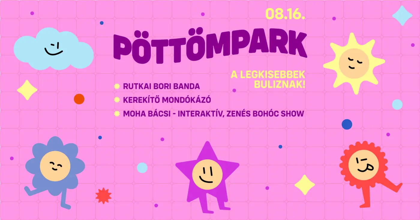 PöttömPark koncert Budapesten (Budapest Park)