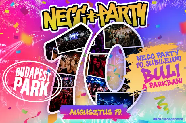 Necc Party - 10 év - Budapest Park koncert Budapesten (Budapest Park)