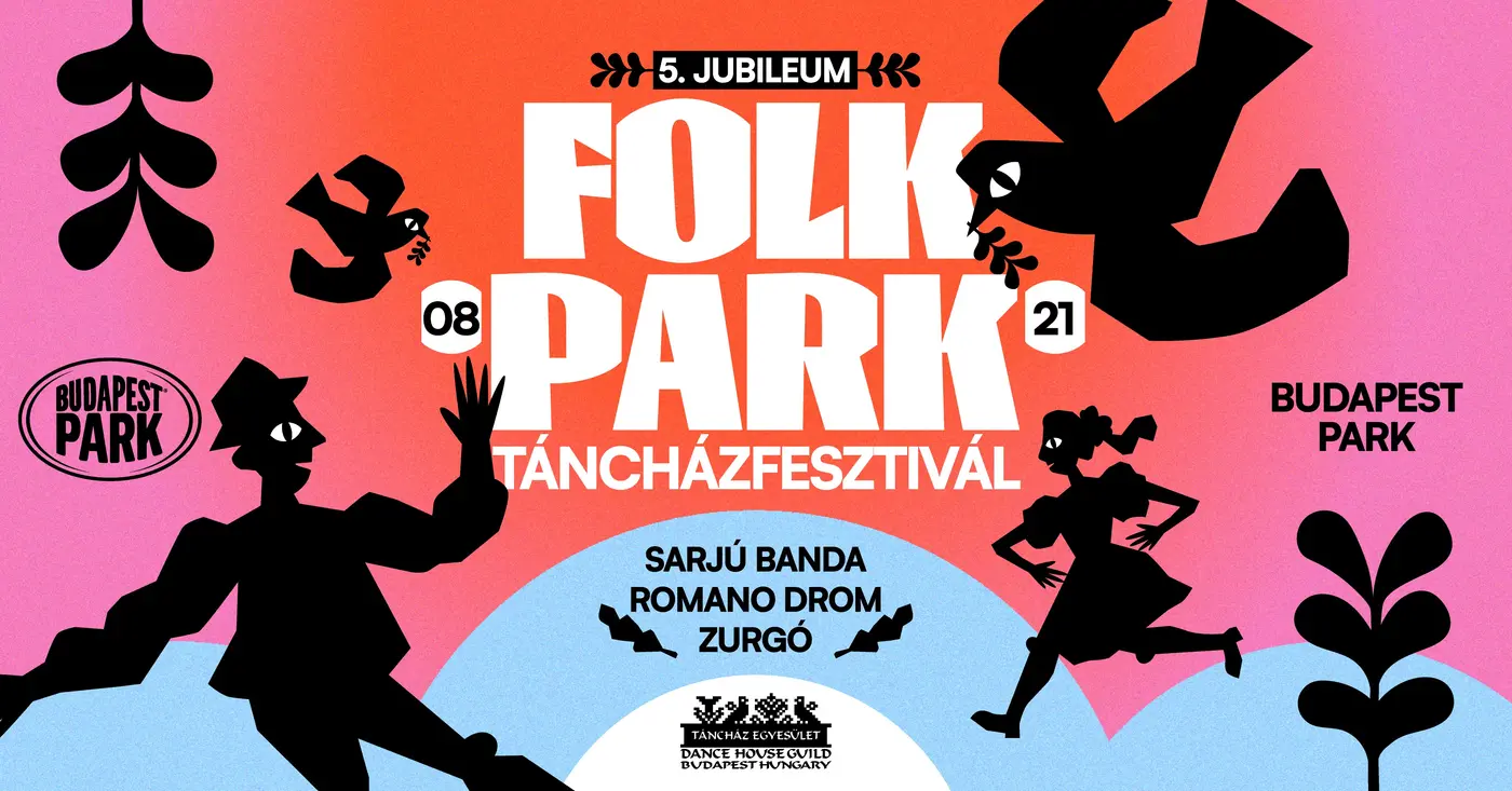 V. Jubileumi Folkpark Táncházfesztivál koncert Budapesten (Budapest Park)