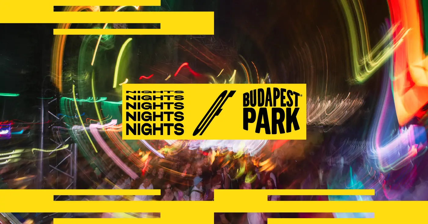 NIGHTS OF BPP ☾ 08.22. koncert Budapesten (Budapest Park)