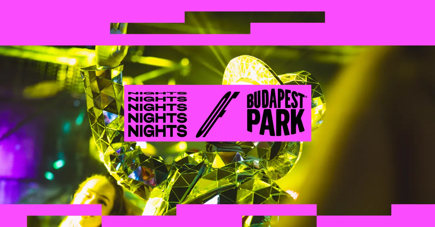 NIGHTS OF BPP ☾ 08.28. koncert Budapesten (Budapest Park)