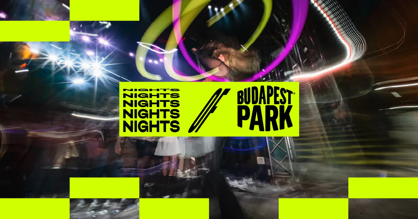 NIGHTS OF BPP ☾ 09.12. koncert Budapesten (Budapest Park)