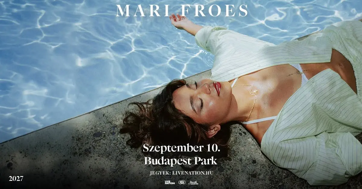Mari Froes I Budapest Park 2027 koncert Budapesten (Budapest Park)