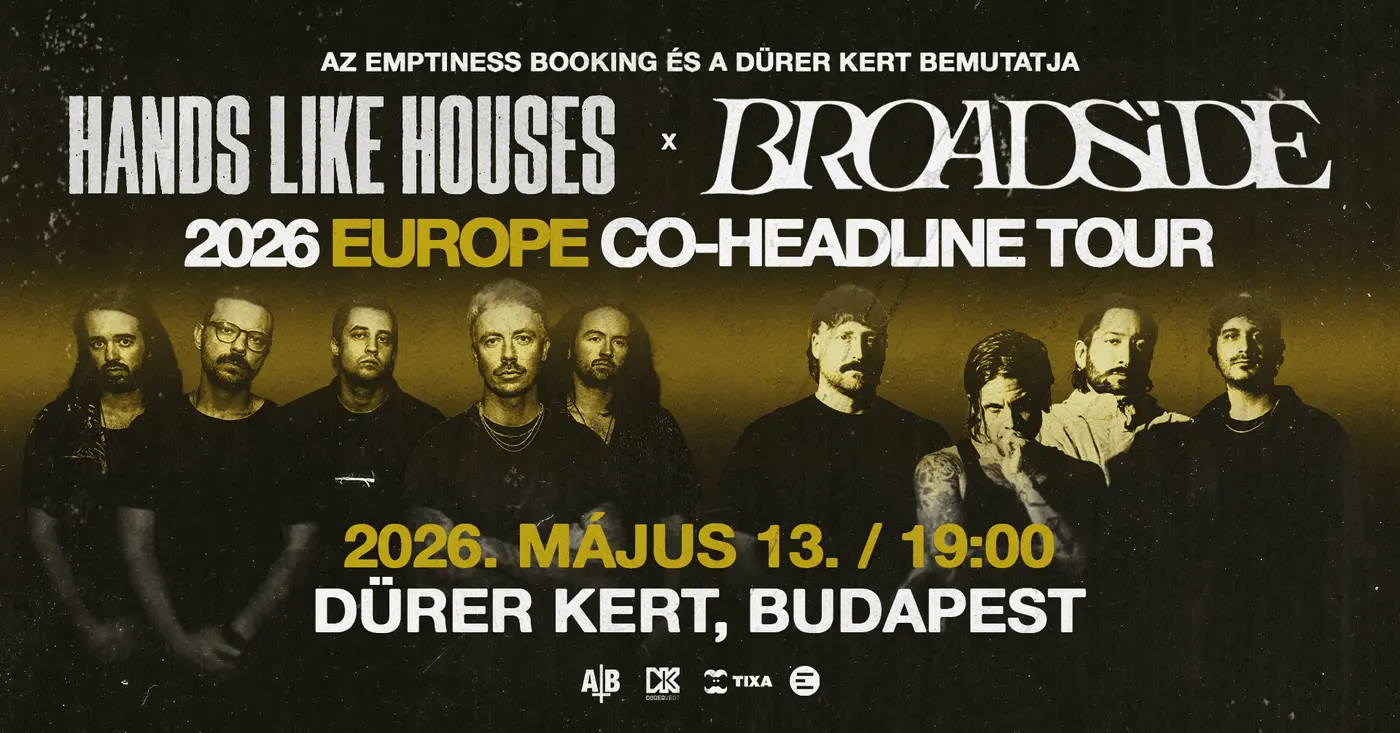 Hands Like Houses (AUS) + Broadside (US)