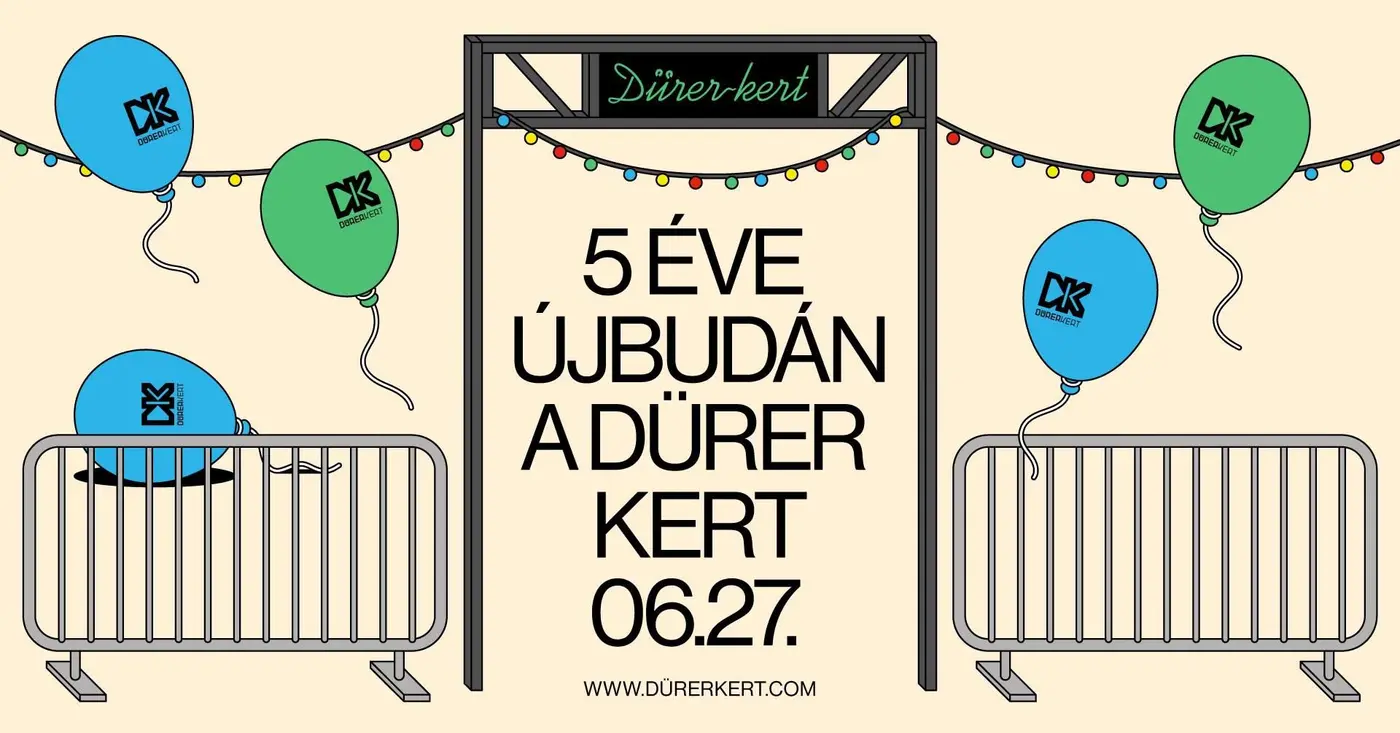 5 éve Újbudán a Dürer Kert koncert Budapesten (Dürer Kert)