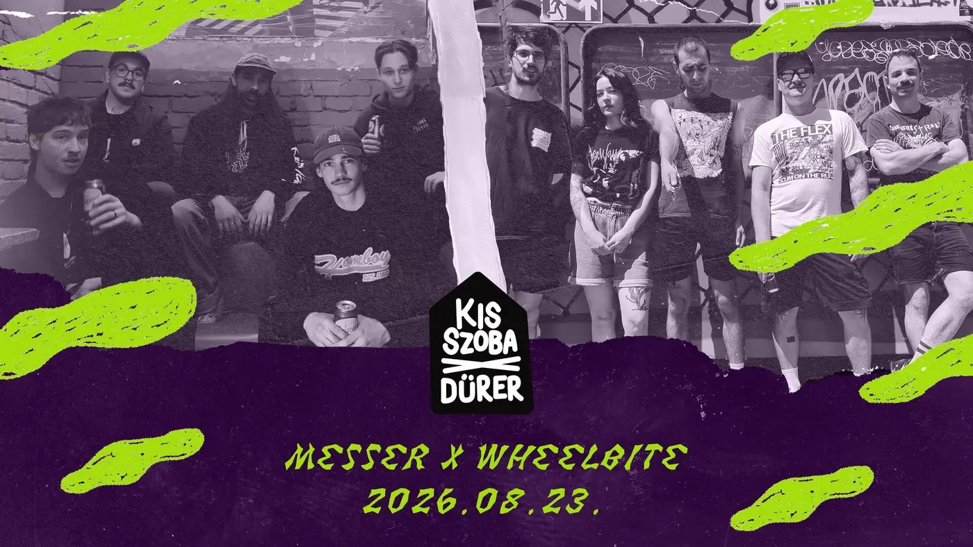 Messer & Wheelbite | kis szoba x Dürer Kert koncert Budapesten (Dürer Kert)