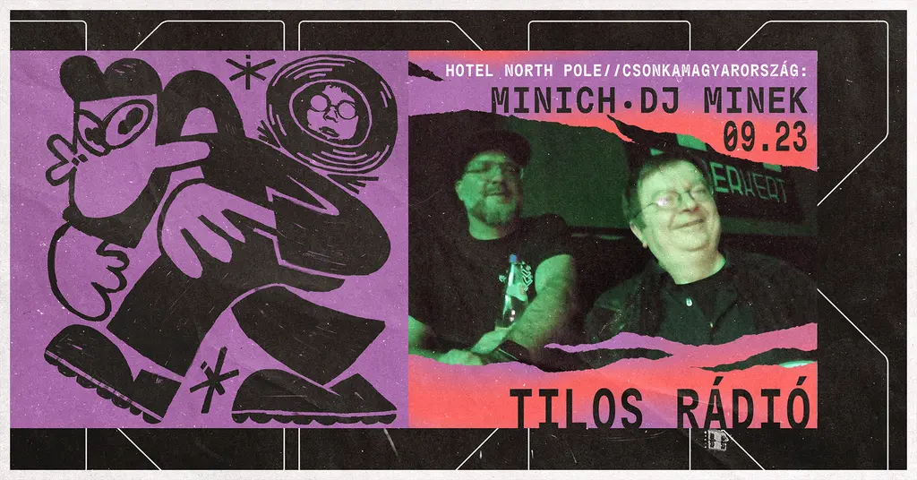 Tilos Rádió rezidensek a Kertben: Hotel North Pole // Csonkamagyarország: Minich, DJ Minek koncert Budapesten (Dürer Kert)