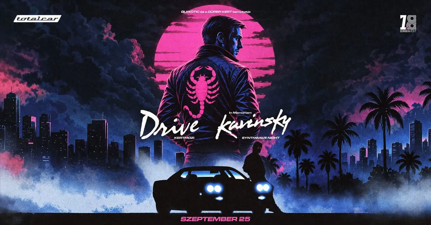 DRIVE: In Memoriam Kavinsky - Kertmozi & Synthwave Night koncert Budapesten (Dürer Kert)