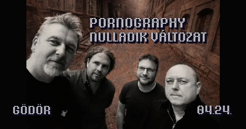 Nulladik Változat & Pornography (Hungarian The Cure tribute)