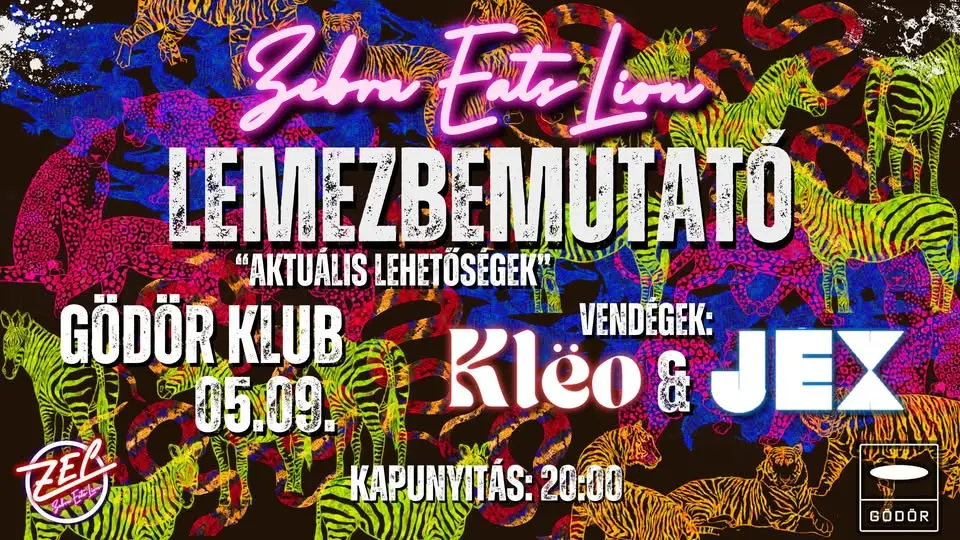 Zebra Eats Lion, Klëo & The Jex - koncert Budapesten – Gödör Klub