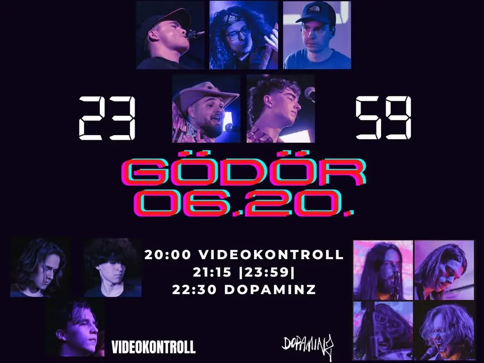 23:59 x Videokontroll x Dopaminz koncert Budapesten (Gödör Klub)