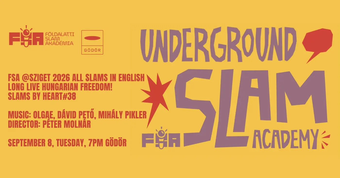 Underground Slam Academy @Sziget 2026 all slams in English koncert Budapesten (Gödör Klub)