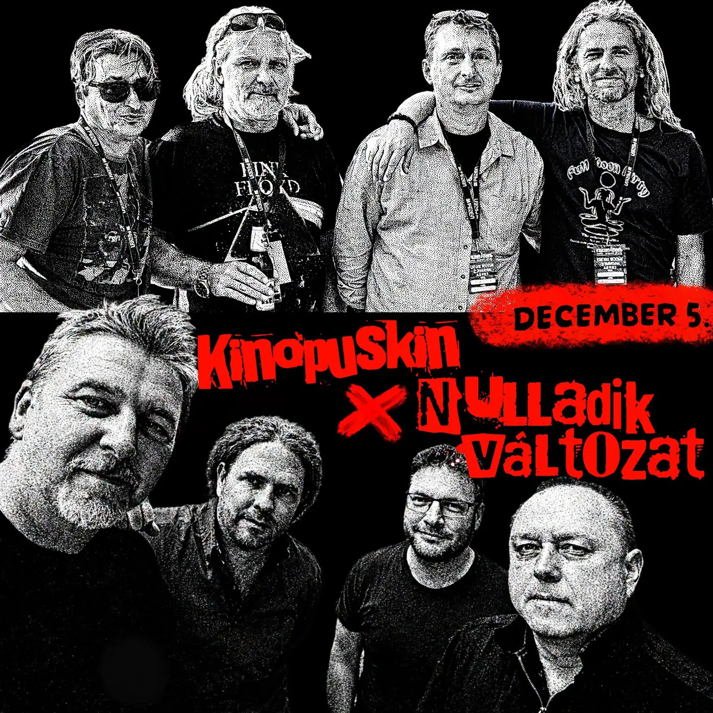 KINOPUSKIN és NULLADIK VÁLTOZAT a GÖDÖR Klubban koncert Budapesten (Gödör Klub)
